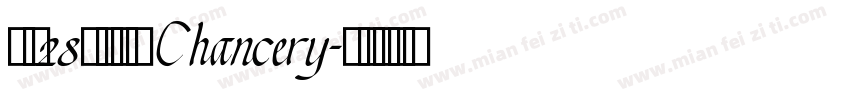 代理28刻字字体 Chancery字体转换